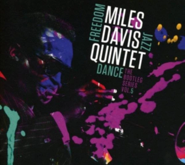 DAVIS, MILES Miles Davis Quintet: Freedom Jazz Dance: The Bootleg Series, Vol. 5 3CD